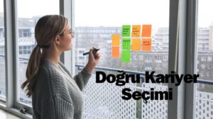 Doğru Kariyer Seçimi