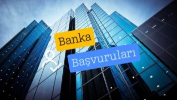 Banka İş İlanları Nasıl Bulunur ve Nasıl Başvurulur