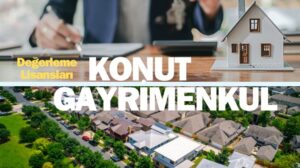 Konut Değerleme Lisansı ve Gayrimenkul Değerleme Lisansı