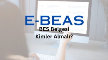 BES Belgesi Kimler Almalı?