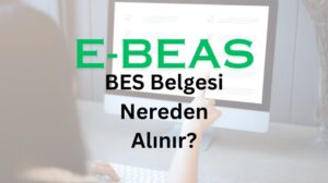 BES Belgesi Nereden Alınır?
