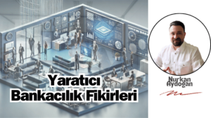 Yaratıcı Bankacılık Fikirleri